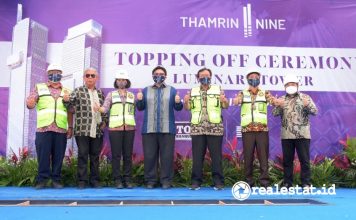 Topping Off Ceremony Thamrin Nine Luminary Tower PT Putragaya Wahana realestat.id dok