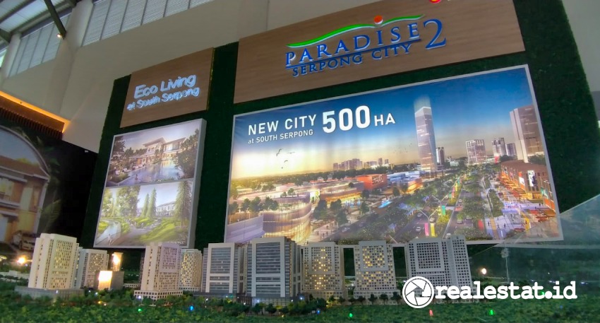 Maket Pengembangan Paradise Serpong City 2 Subur Progress Group realestat.id dok