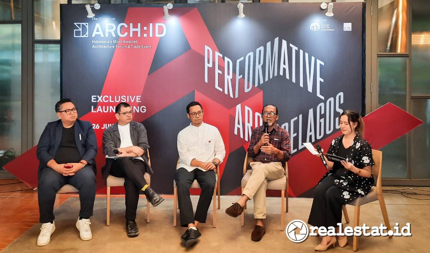 ARCH ID 2025 mengangkat Tema Performative Archipelago-RealEstat.id